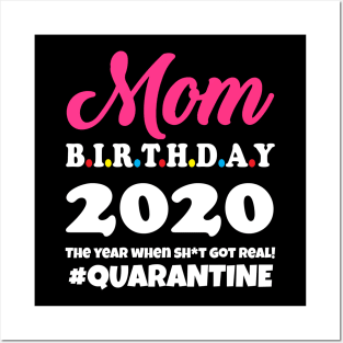 Mom birthday 2020 Quarantine Posters and Art